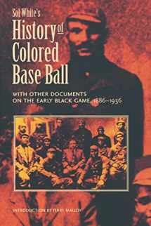 9780803297838-0803297831-Sol White's History of Colored Baseball with Other Documents on the Early Black Game, 1886–1936