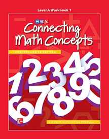 9780021035724-0021035725-Connecting Math Concepts Level A, Workbook 1