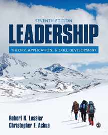 9781544389172-1544389175-Leadership: Theory, Application, & Skill Development