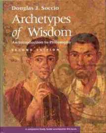 9780534216900-0534216900-Archetypes of Wisdom: An Introduction to Philosophy