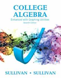 9780134111315-0134111311-College Algebra Enhanced with Graphing Utilities (Sullivan Enhanced with Graphing Utilities)