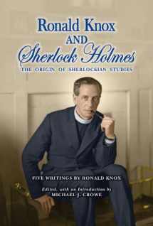 9780938501541-0938501542-Ronald Knox and Sherlock Holmes: The Origin of Sherlockian Studies