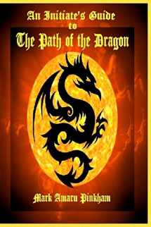 9781684542819-1684542812-An Initiate's Guide to the Path of the Dragon