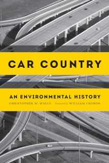 9780295994291-0295994290-Car Country: An Environmental History (Weyerhaeuser Environmental Books)