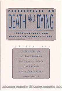 9780914783275-0914783270-Perspectives on Death and Dying: Cross-Cultural and Multi-Disciplinary Views