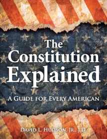 9781578597765-1578597765-The Constitution Explained: A Guide for Every American