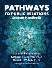 9781942695028-1942695020-Pathways to Public Relations: Student Handbook
