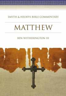 9781573120760-1573120766-Matthew (Smyth & Helwys Bible Commentary)