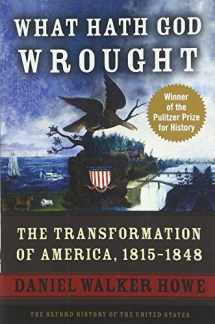 9780195392432-0195392434-What Hath God Wrought: The Transformation of America, 1815-1848 (Oxford History of the United States)