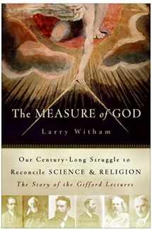 9780060591915-0060591919-The Measure of God: Our Century-Long Struggle to Reconcile Science & Religion