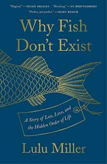 9781501160271-1501160273-Why Fish Don't Exist: A Story of Loss, Love, and the Hidden Order of Life