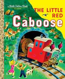 9780307021526-0307021521-The Little Red Caboose (Little Golden Book)