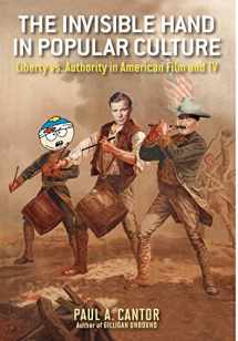 9780813140827-081314082X-The Invisible Hand in Popular Culture: Liberty vs. Authority in American Film and TV