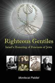 9781541011649-1541011643-Righteous Gentiles: Israel's Honoring of Rescuers of Jews