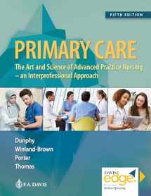 9780803667181-0803667183-Primary Care: Art and Science of Advanced Practice Nursing - An Interprofessional Approach