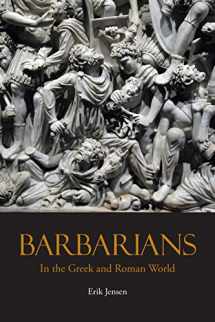 9781624667121-1624667120-Barbarians in the Greek and Roman World