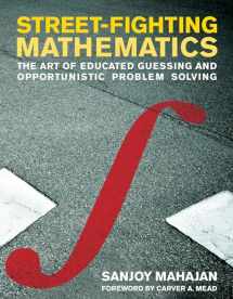 9780262514293-026251429X-Street-Fighting Mathematics: The Art of Educated Guessing and Opportunistic Problem Solving