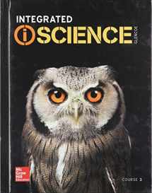 9780076772872-007677287X-Integrated iScience, Course 3, Student Edition (INTEGRATED SCIENCE)