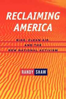 9780520217799-0520217799-Reclaiming America: Nike, Clean Air, and the New National Activism