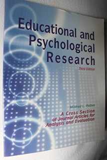 9780962374425-0962374423-Educational and Psychological Research: A Cross-Section of Journal Articles for Analysis and Evaluation