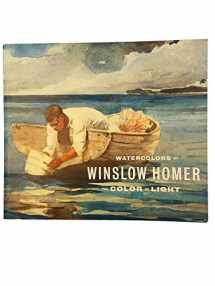 9780865592261-0865592268-Watercolors by Winslow Homer: The Color of Light