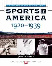 9780816052356-0816052352-Sports In America: 1920 To 1939 (Sports in America A Decade by Decade History)
