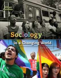 9781111301576-1111301573-Sociology in a Changing World