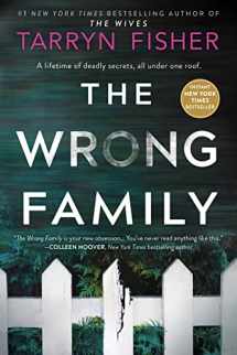 9781525810008-1525810006-The Wrong Family: A Domestic Thriller