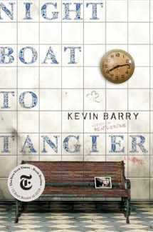 9780385540315-0385540310-Night Boat to Tangier: A Novel