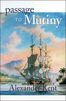 9780935526585-0935526587-Passage to Mutiny (Volume 7) (The Bolitho Novels, 7)
