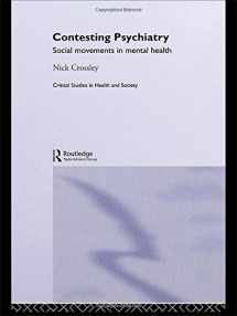 9780415354165-0415354161-Contesting Psychiatry: Social Movements in Mental Health (Critical Studies in Health and Society)