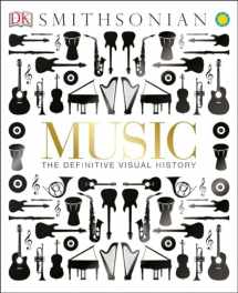 9781465442468-1465442464-Music: The Definitive Visual History (Dk Smithsonian)
