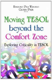 9781631170348-1631170341-Moving TESOL Beyond the Comfort Zone: Exploring Criticality in TESOL (Languages and Linguistics)