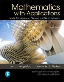 9780134856551-0134856554-Mathematics with Applications in the Management, Natural, and Social Sciences -- MyLab Math with Pearson eText Access Code