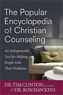 9780736943567-0736943560-The Popular Encyclopedia of Christian Counseling: An Indispensable Tool for Helping People with Their Problems