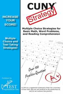 9781928077091-1928077099-CUNY Strategy: Winning multiple choice strategies for the CUNY Assessment Test