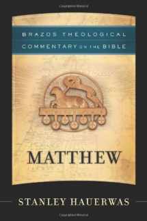 9781587430954-1587430959-Matthew (Brazos Theological Commentary on the Bible)
