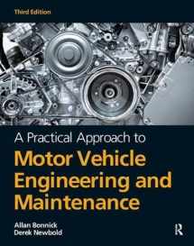9781138429123-1138429120-A Practical Approach to Motor Vehicle Engineering and Maintenance, 3rd ed