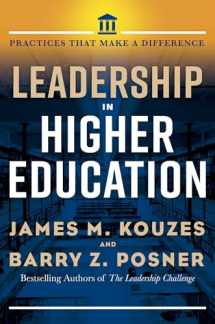 9781523087006-1523087005-Leadership in Higher Education: Practices That Make a Difference