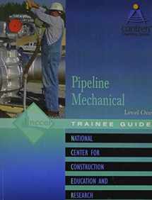 9780130466709-0130466700-Pipeline Mechanical Trainee Guide, Level 1