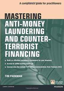 9780273759034-0273759035-Mastering Anti-Money Laundering and Counter-Terrorist Financing: A Compliance Guide for Practitioners