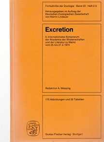 9783437302107-3437302108-Excretion: 3. Internationales Symposium der Akademie der Wissenschaften und der Literatur zu Mainz vom 25. bis 27.4.1974 (Fortschritte der Zoologie)