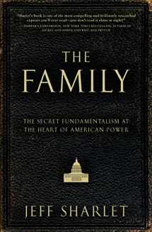 9780060559793-0060559799-The Family: The Secret Fundamentalism at the Heart of American Power