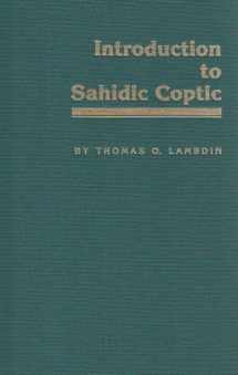 9780865540484-0865540489-Introduction to Sahidic Coptic: A New Coptic Grammar