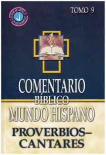 9780311031337-0311031331-Comentario Biblico Mundo Hispano- Tomo 9- Proverbios, Eclesiastes y Cantares (Spanish Edition)