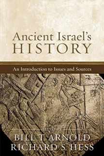 9781540960948-1540960943-Ancient Israel's History: An Introduction to Issues and Sources