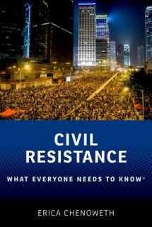 9780190244392-0190244399-Civil Resistance: What Everyone Needs to Know®