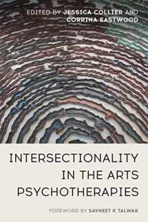 9781787754348-1787754340-Intersectionality in the Arts Psychotherapies