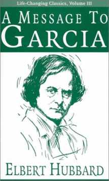 9780937539651-0937539651-A Message to Garcia (Volume III)