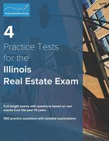 9781734213850-173421385X-4 Practice Tests for the Illinois Real Estate Exam: 560 Practice Questions with Detailed Explanations